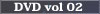 DVDvol02